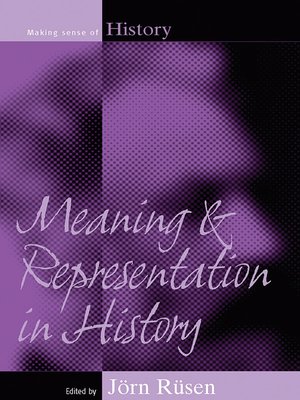 cover image of Meaning and Representation in History